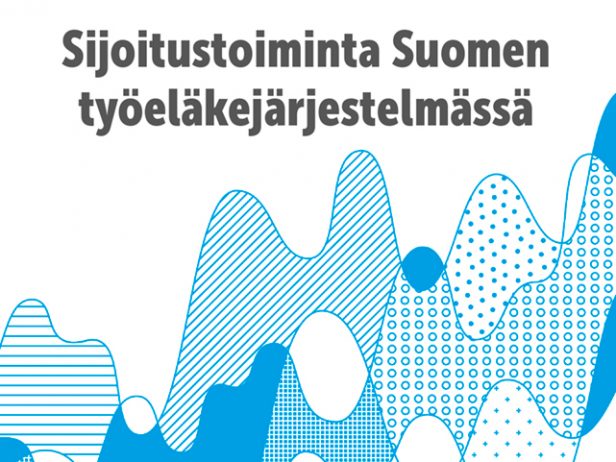 Sijoitustoiminta Suomen työeläkejärjestelmässä.